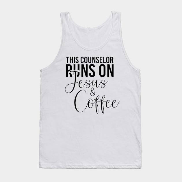 This counselor runs on Jesus and coffee job gifts. Perfect present for mother dad friend him or her Tank Top by SerenityByAlex